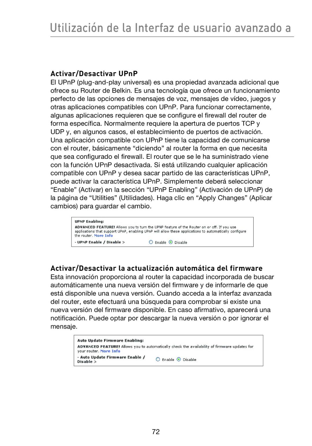 Belkin F5D8233EA4 user manual Utilización de la Interfaz de usuario avanzado a, Activar/Desactivar UPnP 