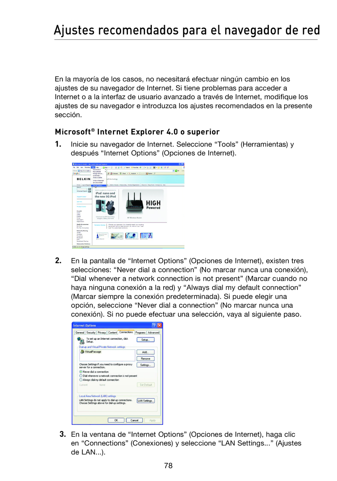 Belkin F5D8233EA4 user manual Ajustes recomendados para el navegador de red, Microsoft Internet Explorer 4.0 o superior 