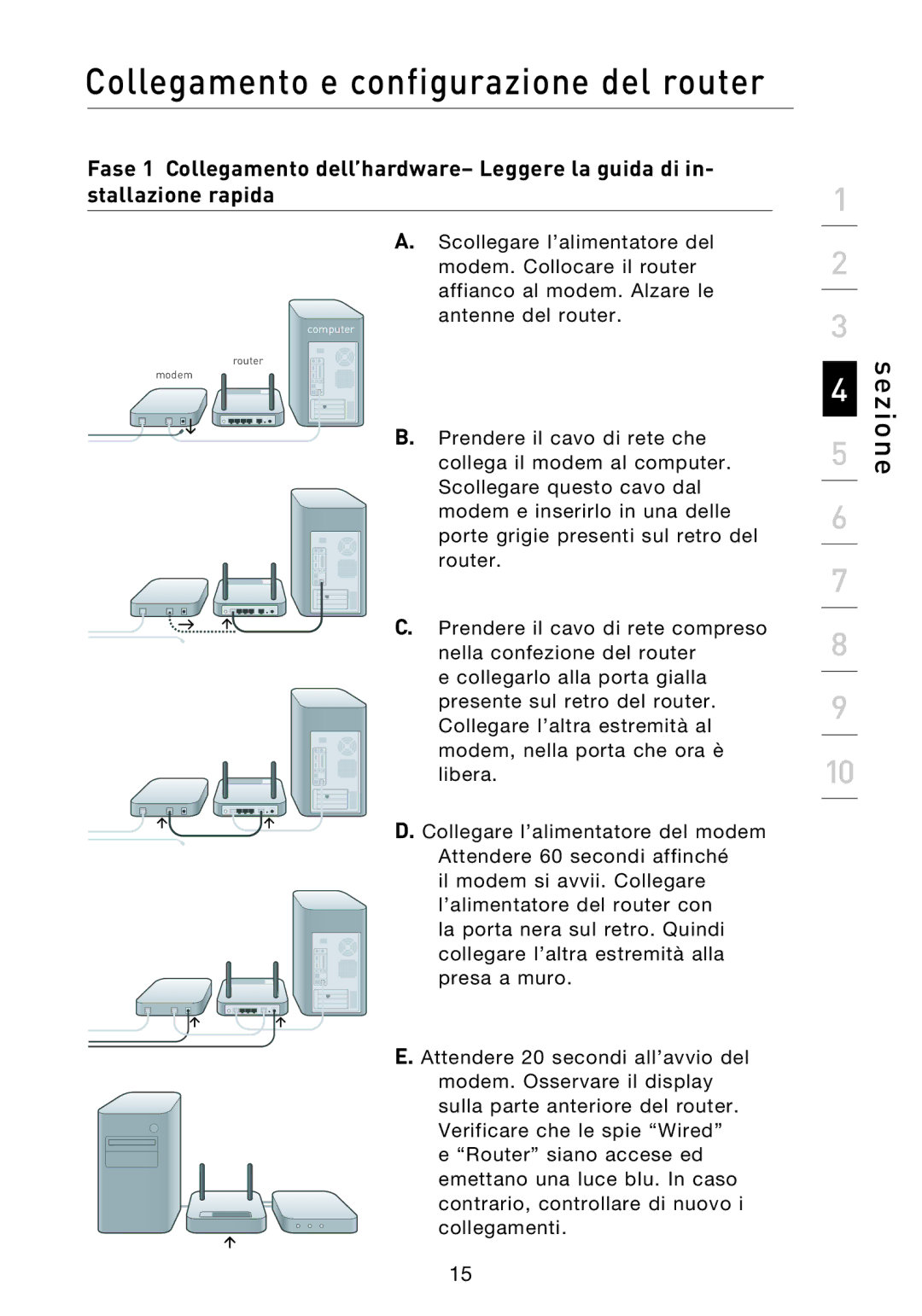 Belkin F5D8233EA4 user manual Sezione 