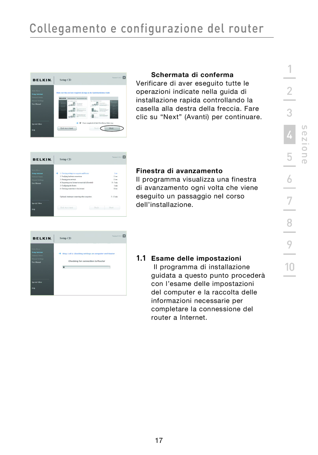 Belkin F5D8233EA4 user manual Schermata di conferma, Finestra di avanzamento, Esame delle impostazioni 