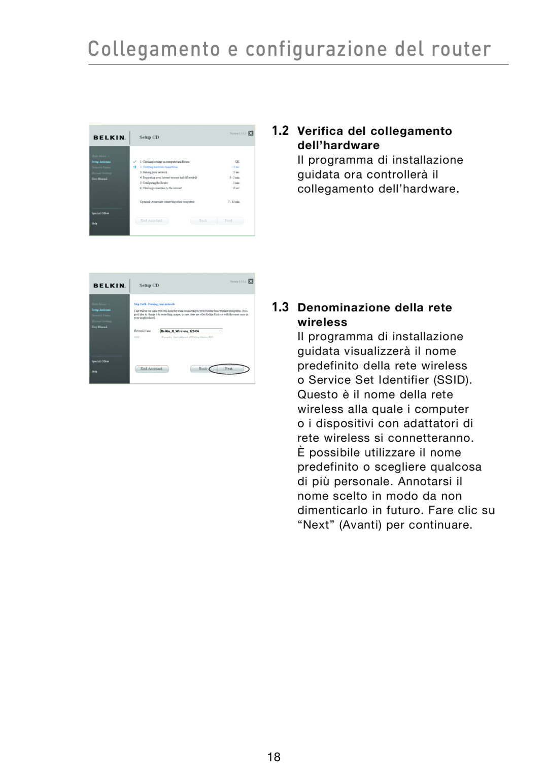 Belkin F5D8233EA4 user manual Verifica del collegamento dell’hardware, Denominazione della rete wireless 