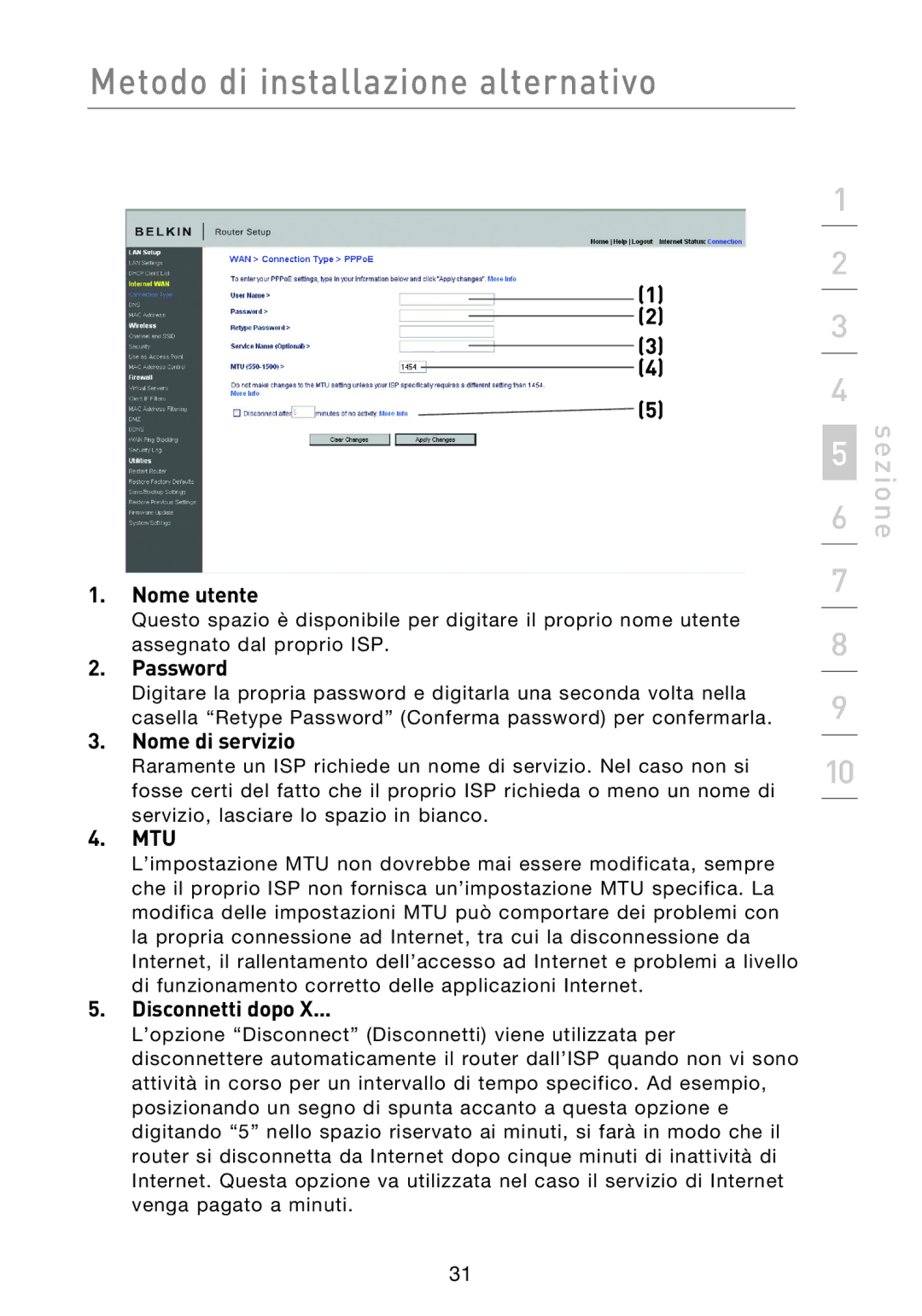 Belkin F5D8233EA4 user manual Nome utente, Nome di servizio, Disconnetti dopo 