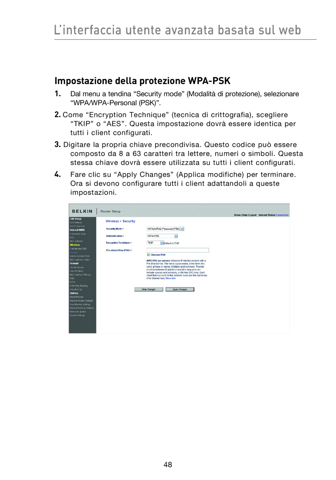 Belkin F5D8233EA4 user manual Impostazione della protezione WPA-PSK 