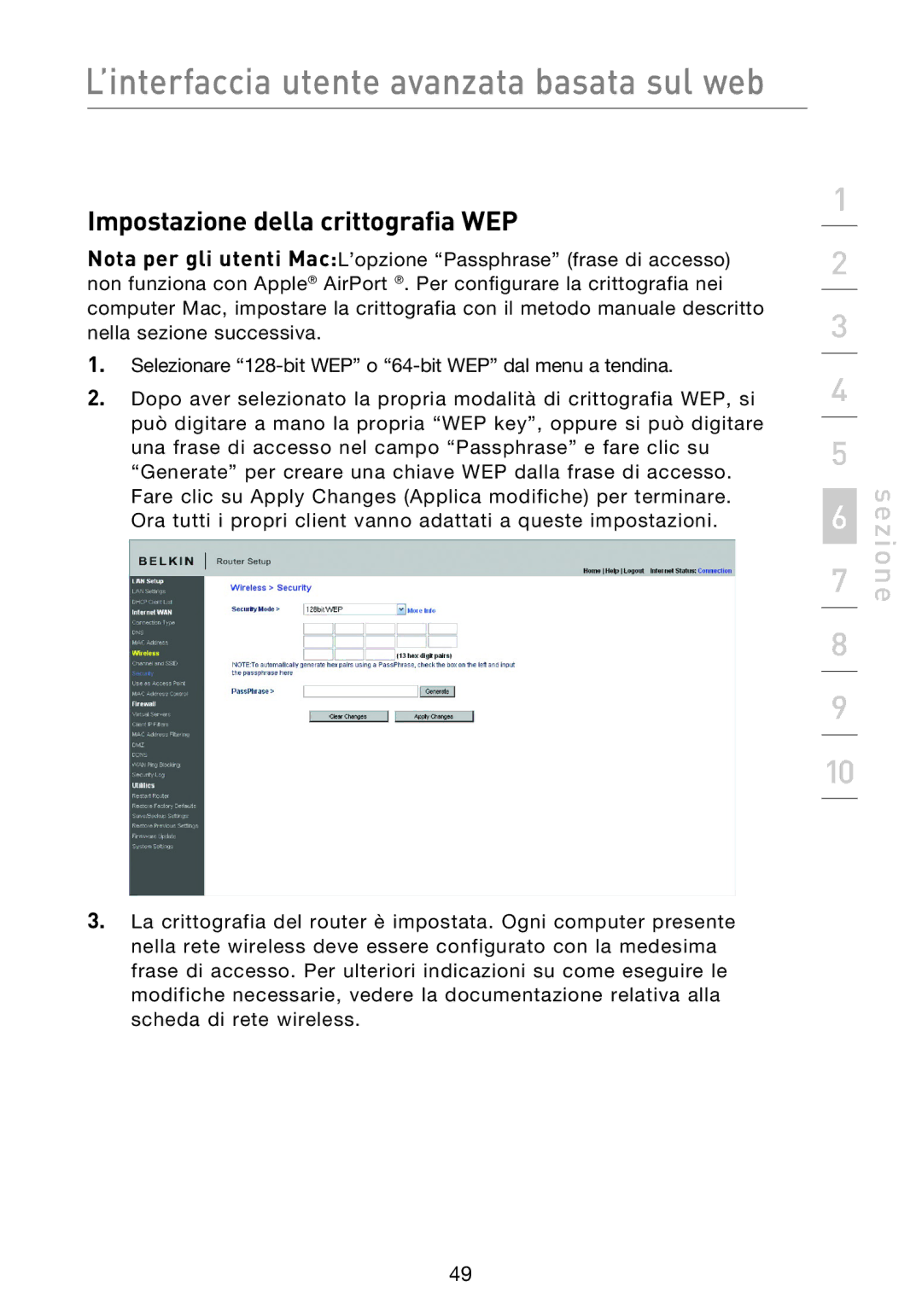 Belkin F5D8233EA4 user manual Impostazione della crittografia WEP 