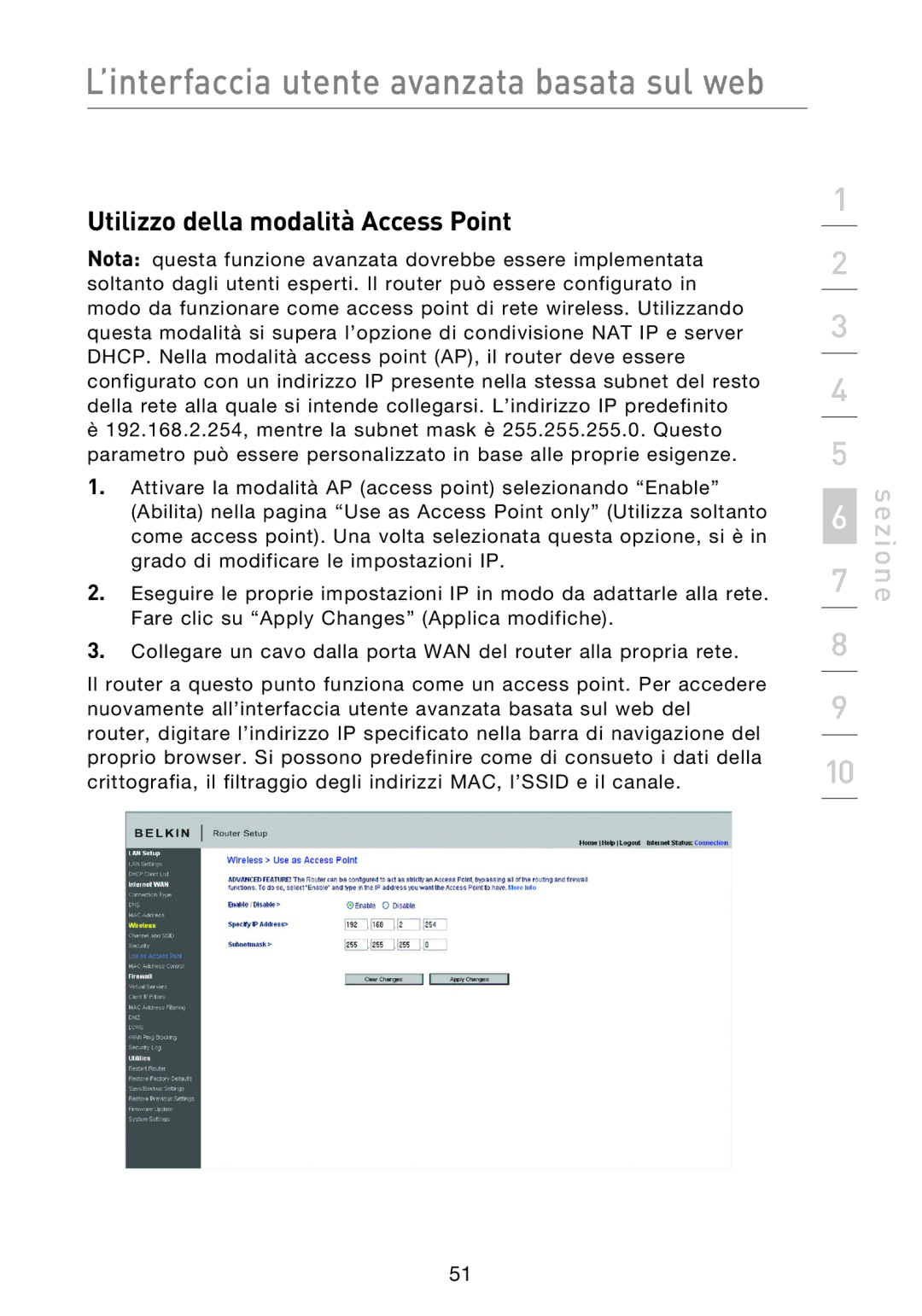 Belkin F5D8233EA4 user manual Utilizzo della modalità Access Point 