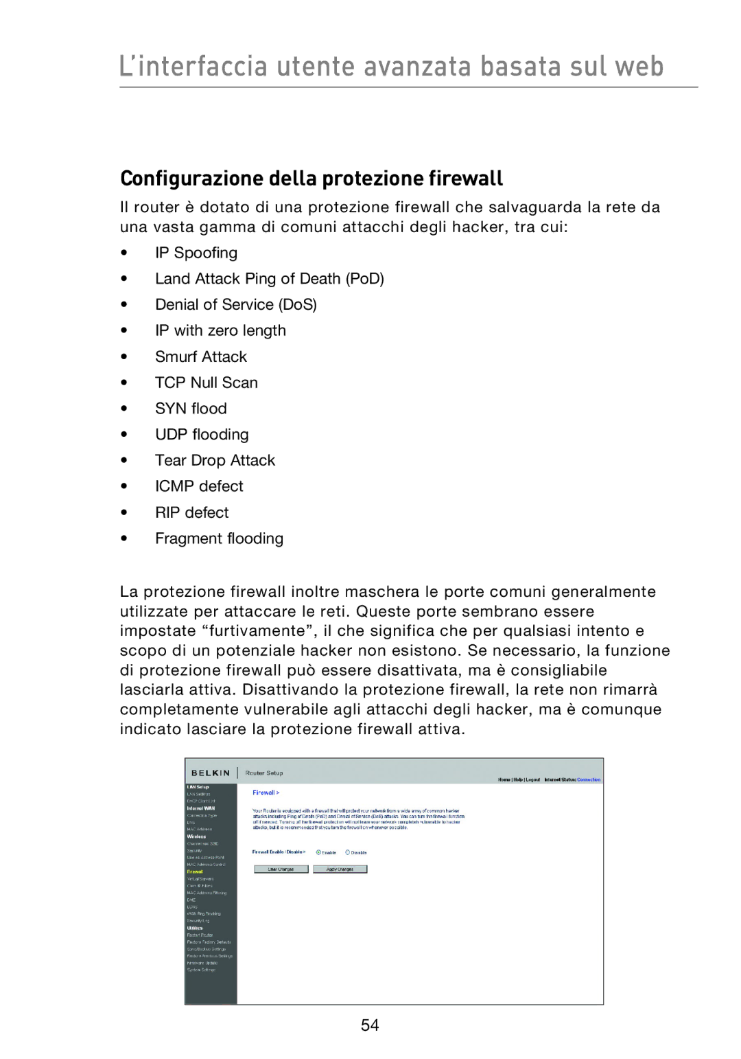 Belkin F5D8233EA4 user manual Configurazione della protezione firewall 