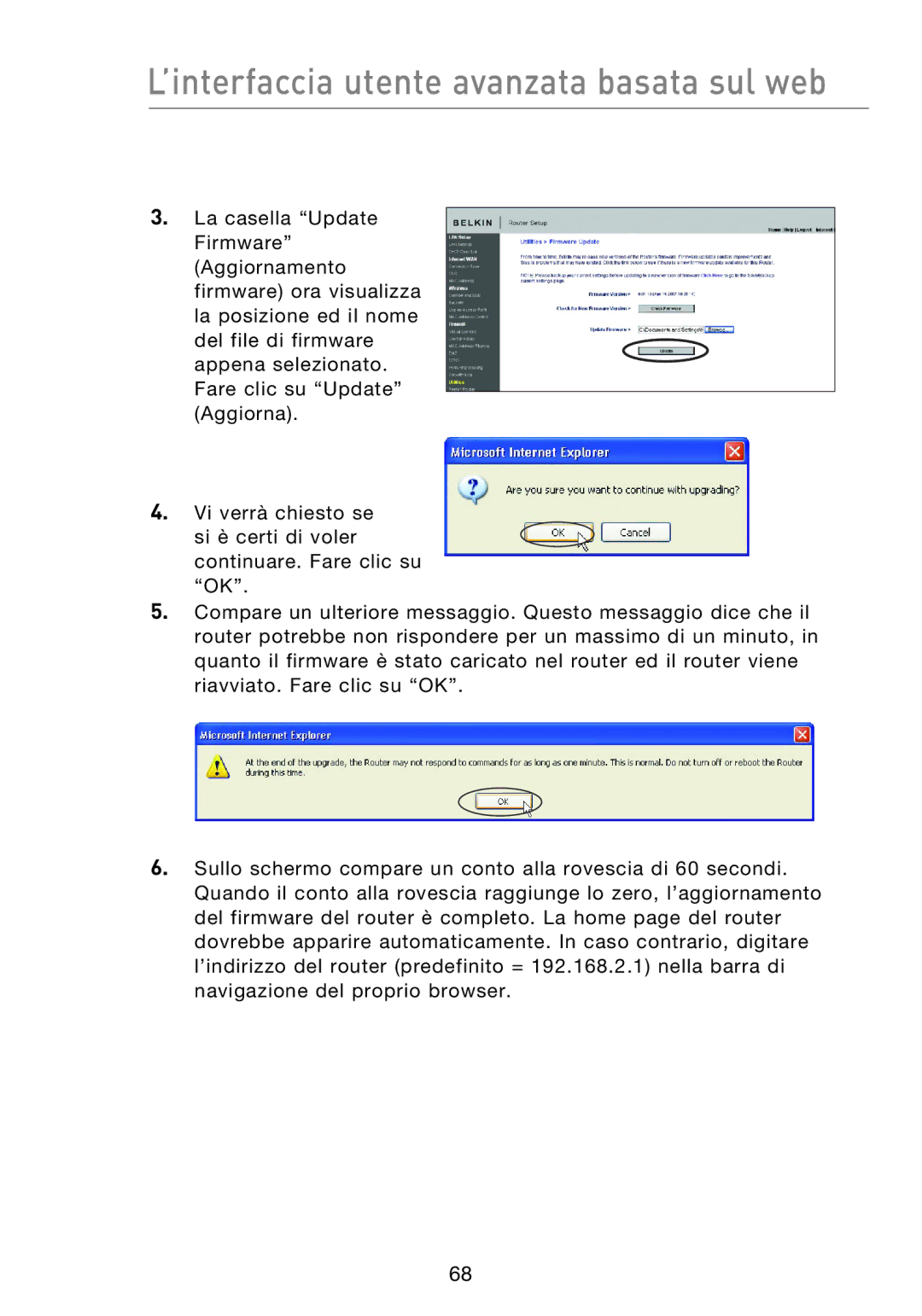 Belkin F5D8233EA4 user manual ’interfaccia utente avanzata basata sul web 