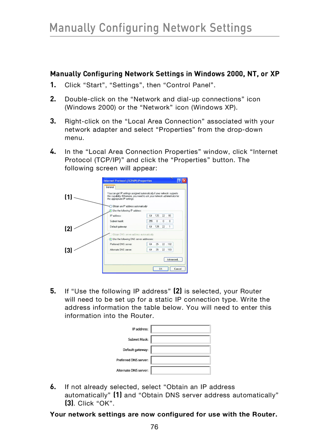 Belkin F5D8233EA4 user manual Manually Configuring Network Settings 