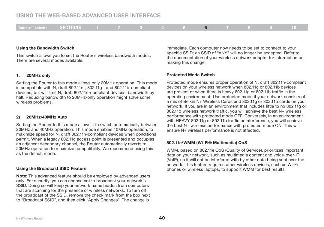 Belkin F5D8235-4 user manual Using the Bandwidth Switch, 20MHz only, 20MHz/40MHz Auto, Using the Broadcast Ssid Feature 