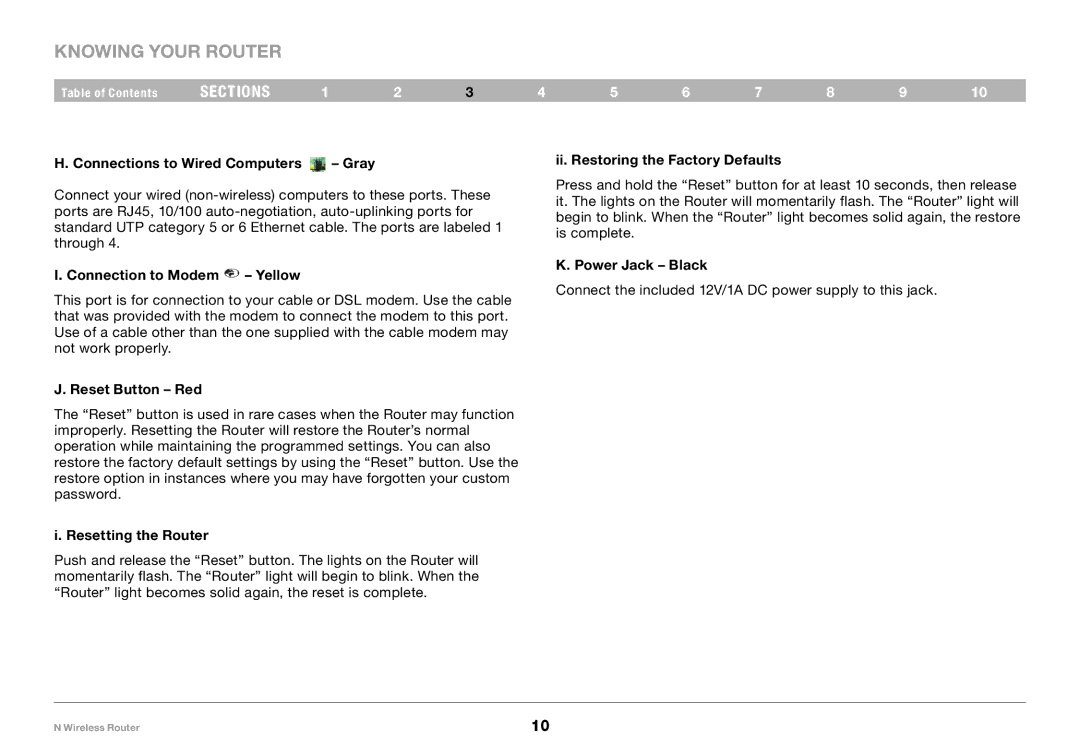 Belkin F5D8236-4, PM01122 user manual Connection to Modem Yellow, Reset Button Red, Resetting the Router, Power Jack Black 