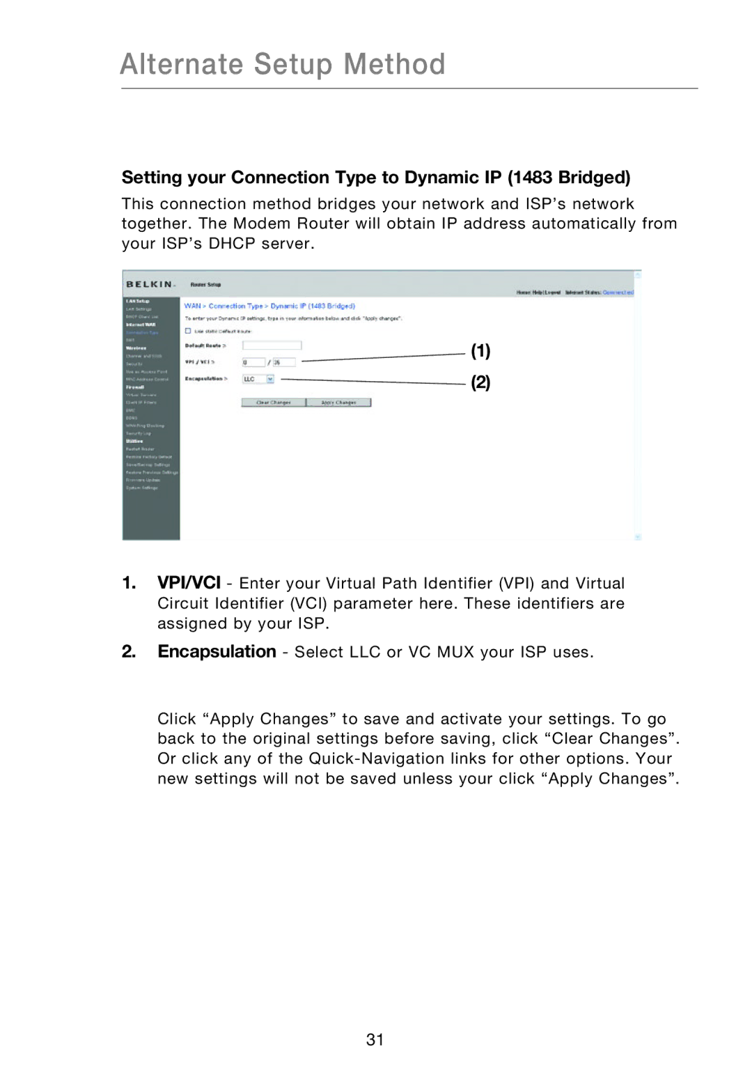 Belkin F5D8631-4 user manual Setting your Connection Type to Dynamic IP 1483 Bridged 