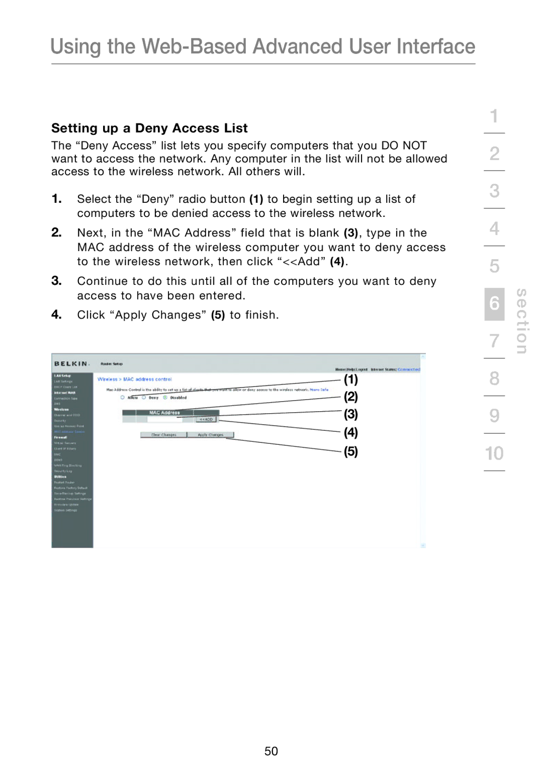 Belkin F5D8631-4 user manual Setting up a Deny Access List 