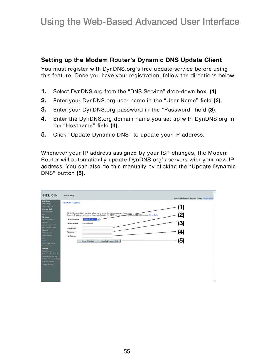 Belkin F5D8631-4 user manual Setting up the Modem Router’s Dynamic DNS Update Client 