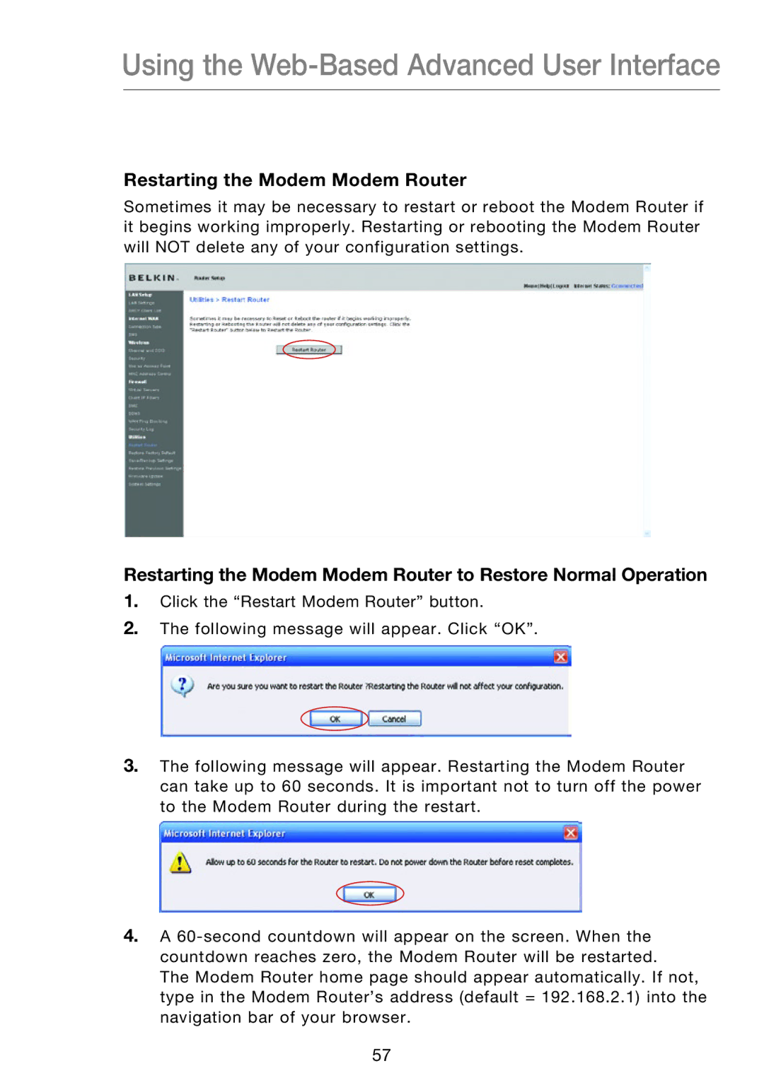 Belkin F5D8631-4 user manual Restarting the Modem Modem Router 