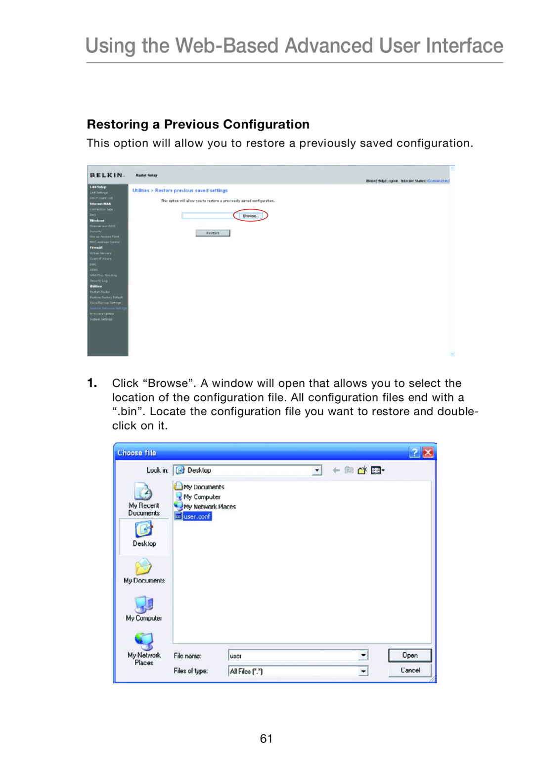 Belkin F5D8631-4 user manual Restoring a Previous Configuration 