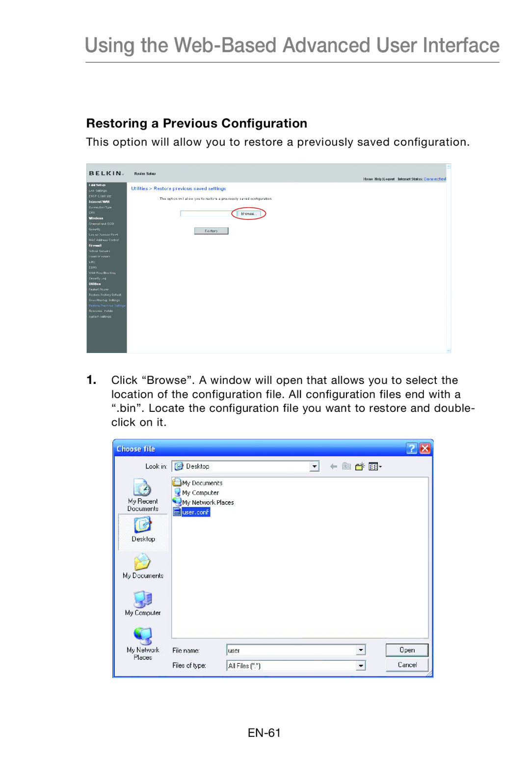 Belkin F5D8631-4 user manual Restoring a Previous Configuration 