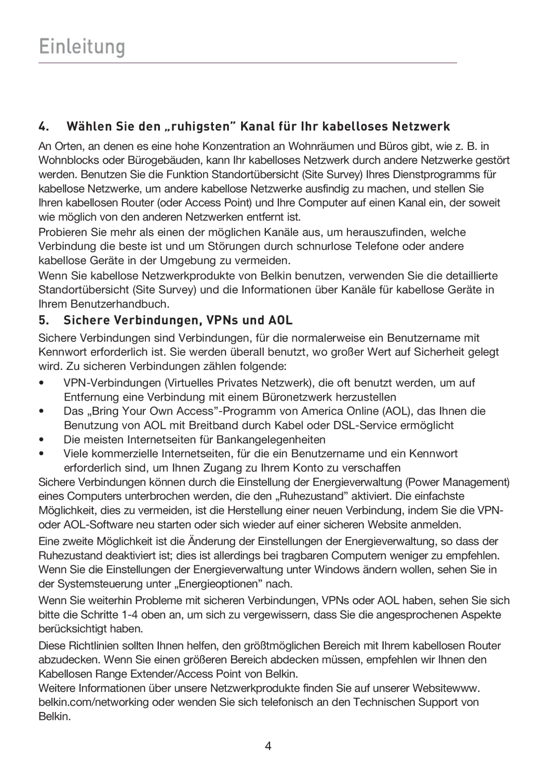 Belkin F5D9000 user manual Wählen Sie den „ruhigsten Kanal für Ihr kabelloses Netzwerk, Sichere Verbindungen, VPNs und AOL 