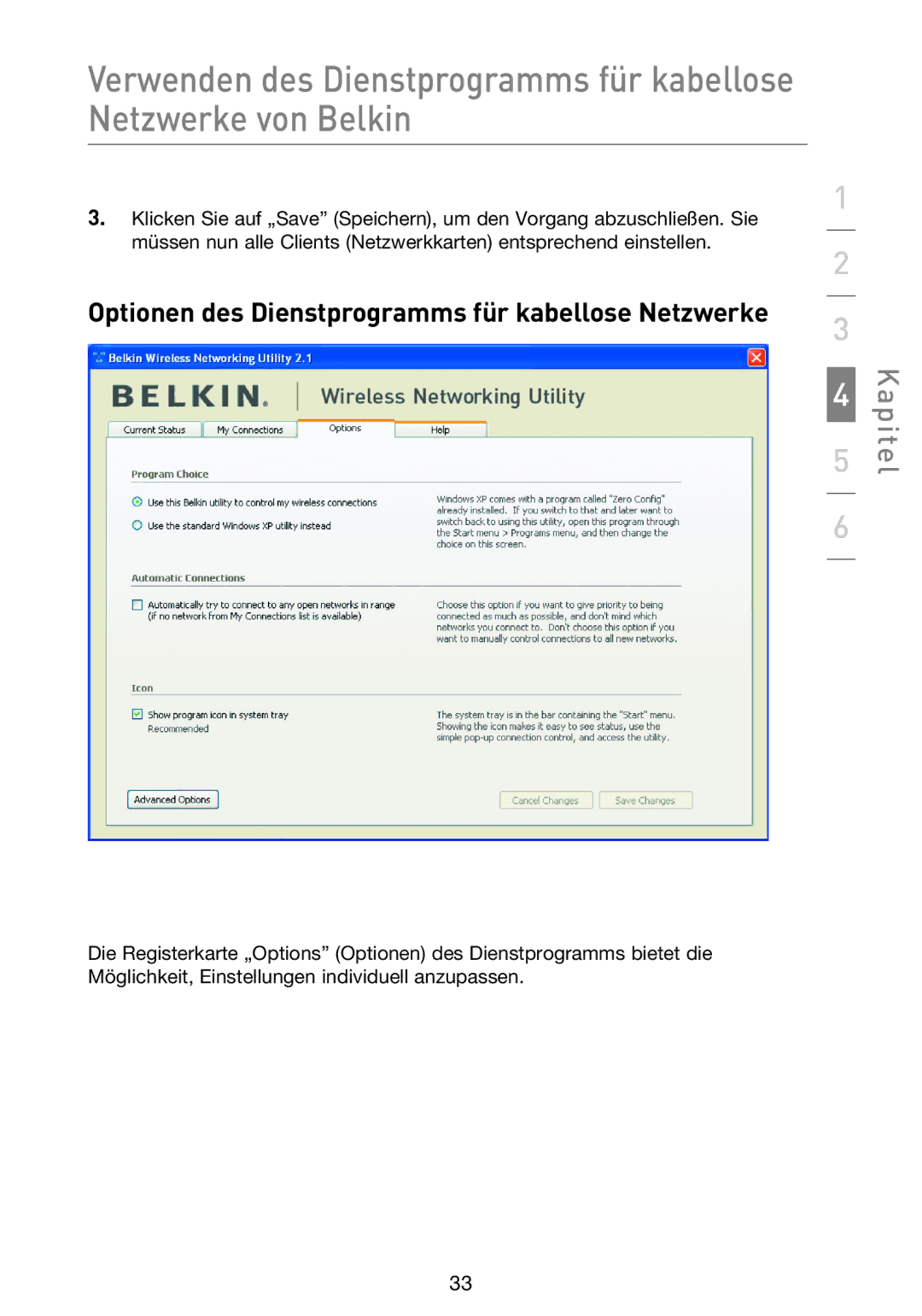 Belkin F5D9000 user manual Optionen des Dienstprogramms für kabellose Netzwerke 