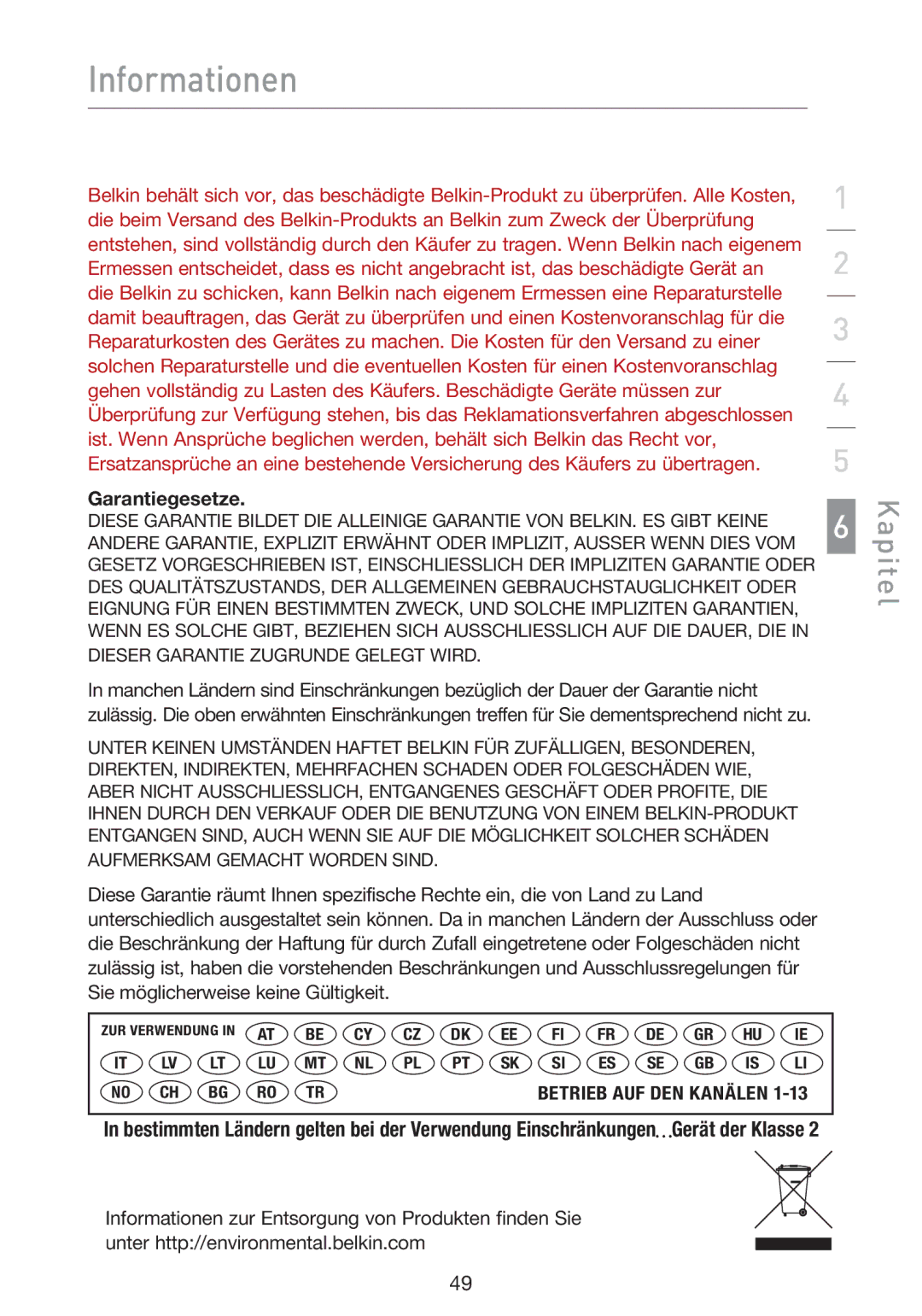 Belkin F5D9000 user manual Garantiegesetze, Dieser Garantie Zugrunde Gelegt Wird 