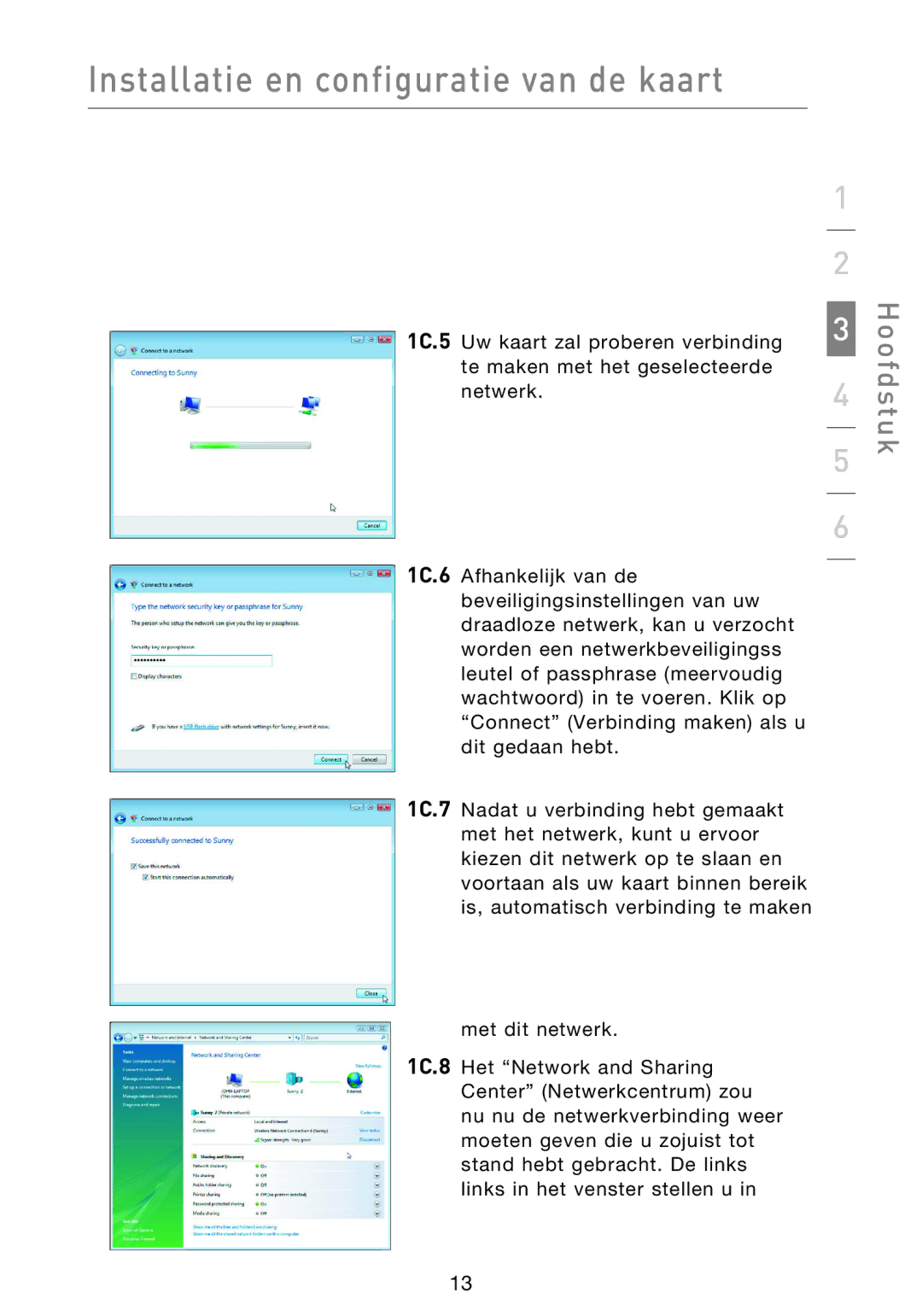 Belkin F5D9000 user manual Installatie en configuratie van de kaart 