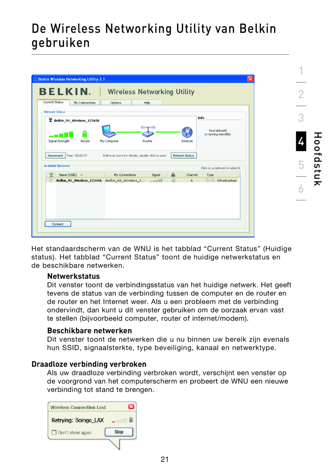 Belkin F5D9000 user manual Netwerkstatus, Beschikbare netwerken, Draadloze verbinding verbroken 