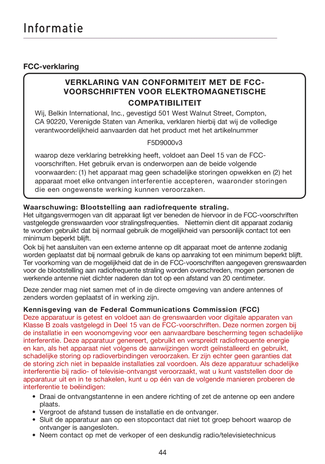 Belkin F5D9000 user manual Informatie, FCC-verklaring, Waarschuwing Blootstelling aan radiofrequente straling 