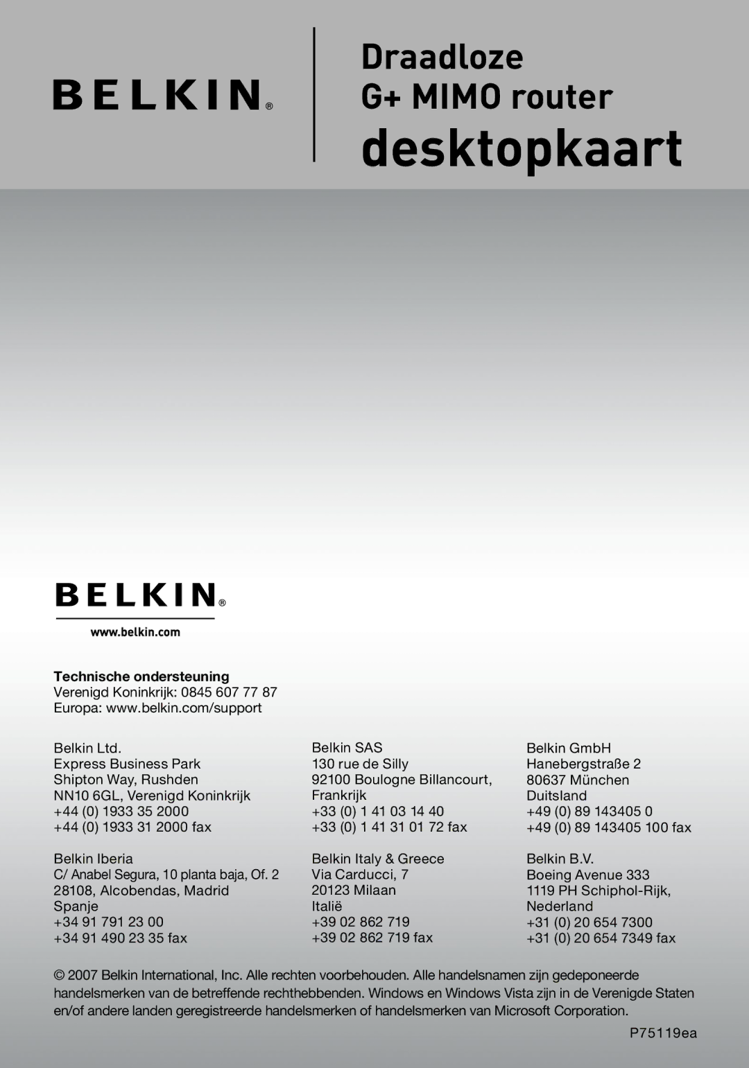 Belkin F5D9000 user manual Technische ondersteuning 