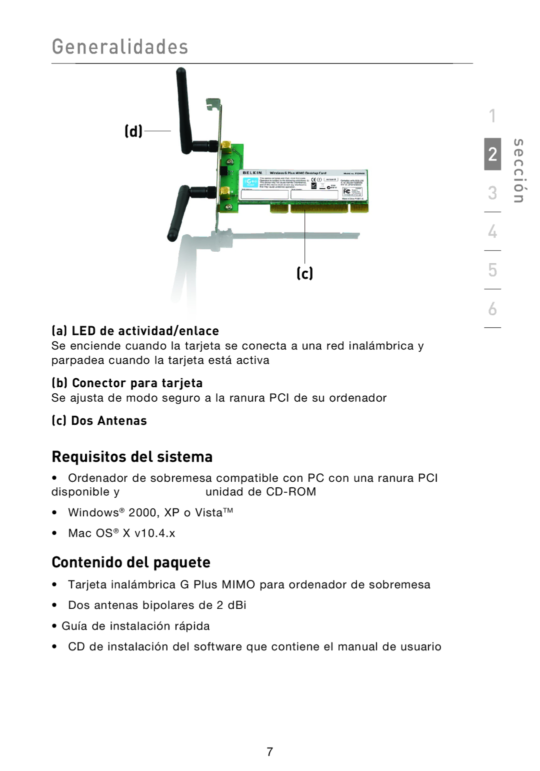 Belkin F5D9000 Requisitos del sistema, Contenido del paquete, LED de actividad/enlace, Conector para tarjeta, Dos Antenas 