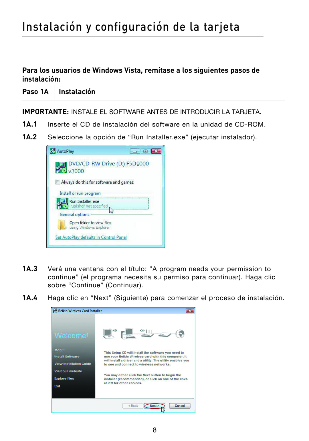 Belkin F5D9000 user manual Instalación y configuración de la tarjeta 