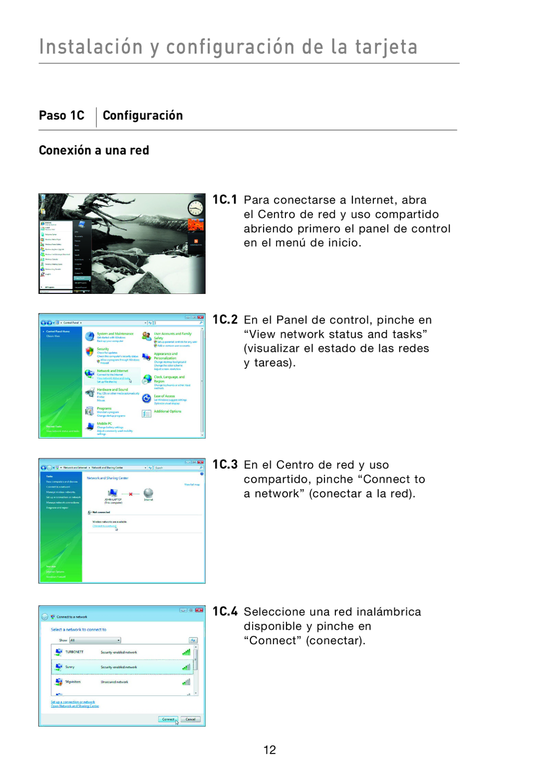 Belkin F5D9000 user manual Paso 1C Configuración Conexión a una red 