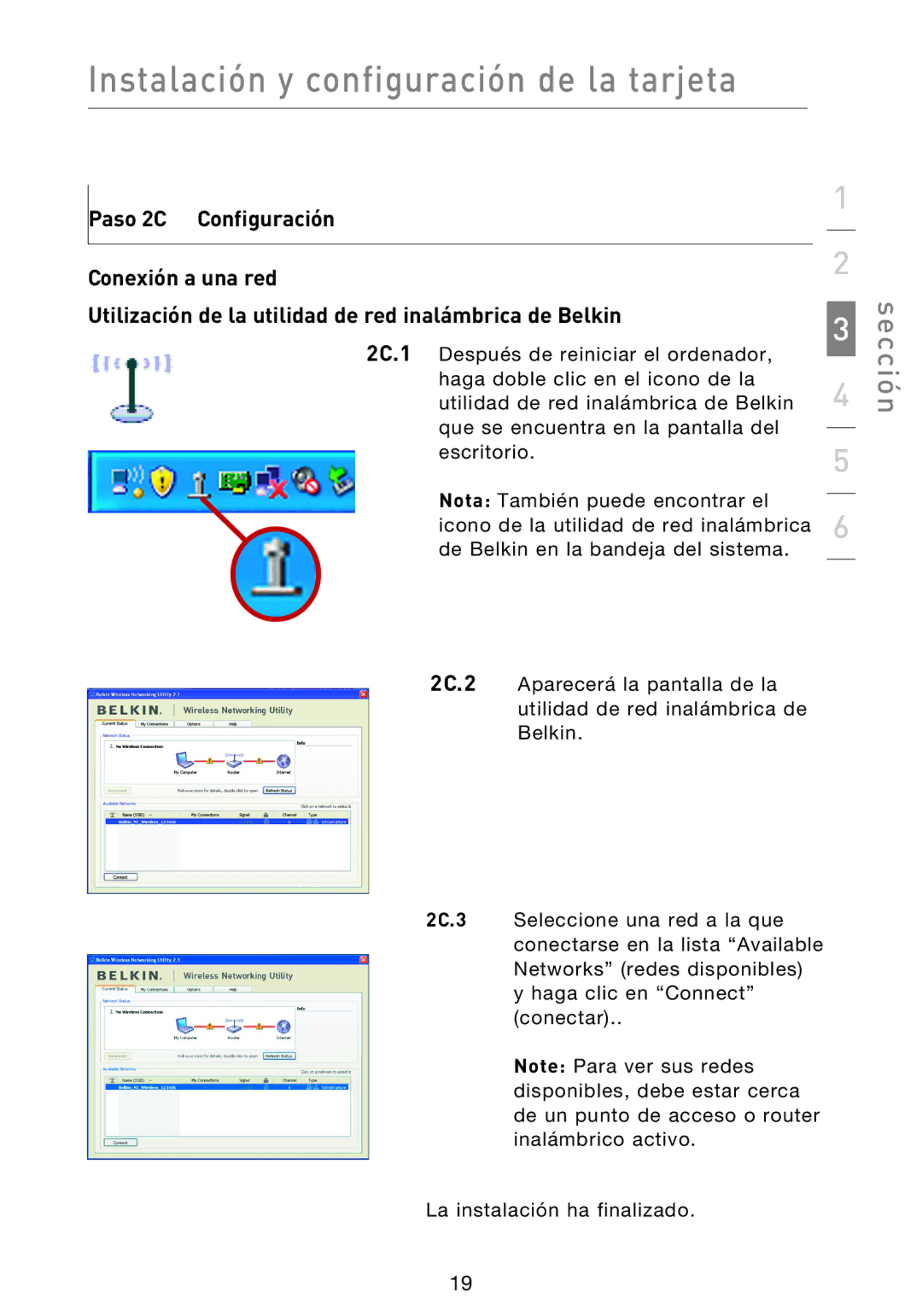 Belkin F5D9000 user manual Instalación y configuración de la tarjeta 