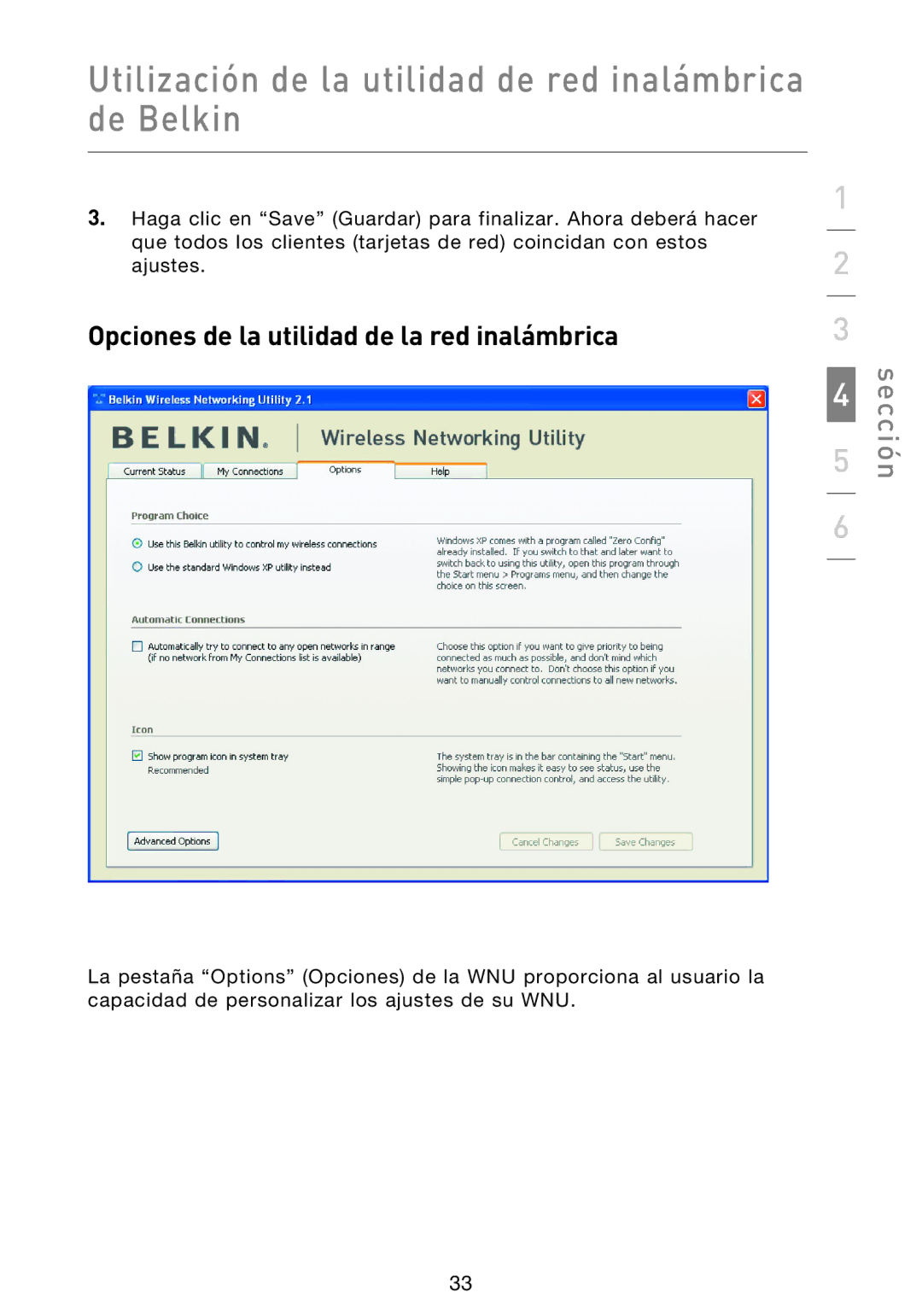 Belkin F5D9000 user manual Opciones de la utilidad de la red inalámbrica 