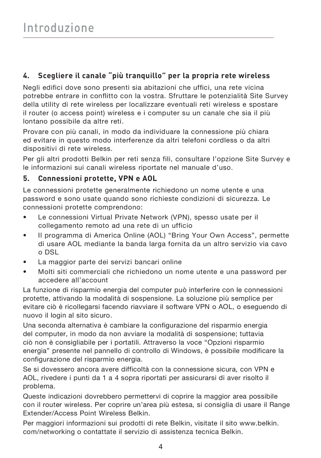 Belkin F5D9000 user manual Connessioni protette, VPN e AOL 