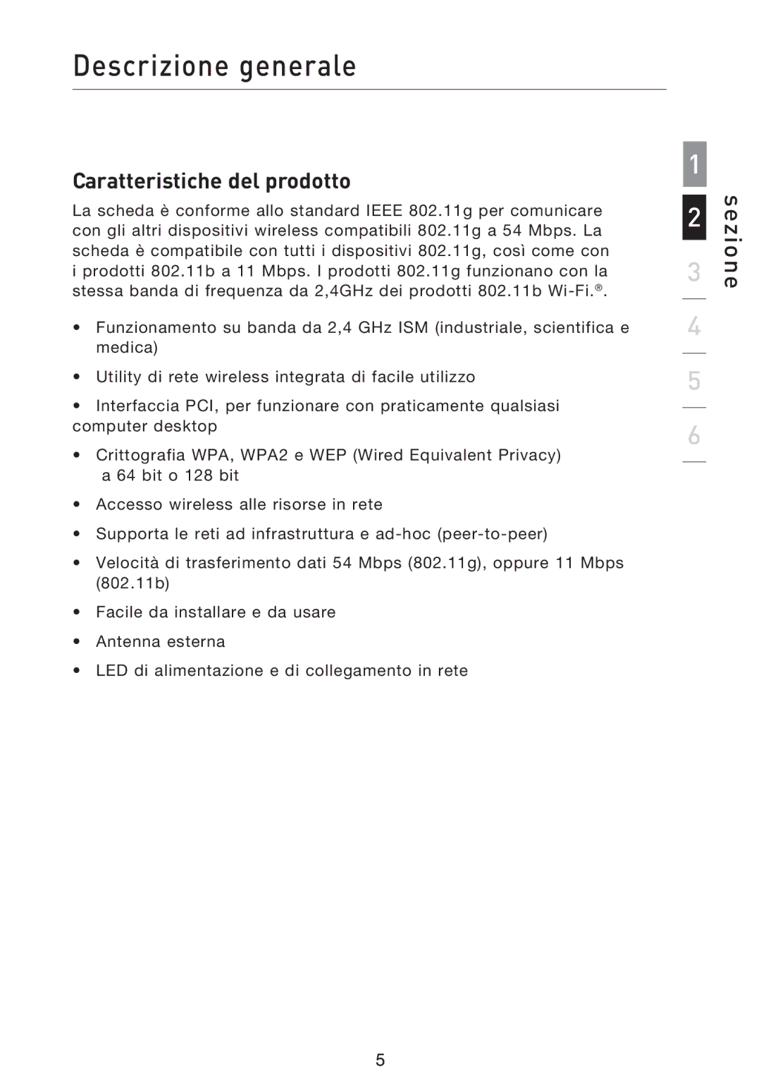 Belkin F5D9000 user manual Descrizione generale, Caratteristiche del prodotto 