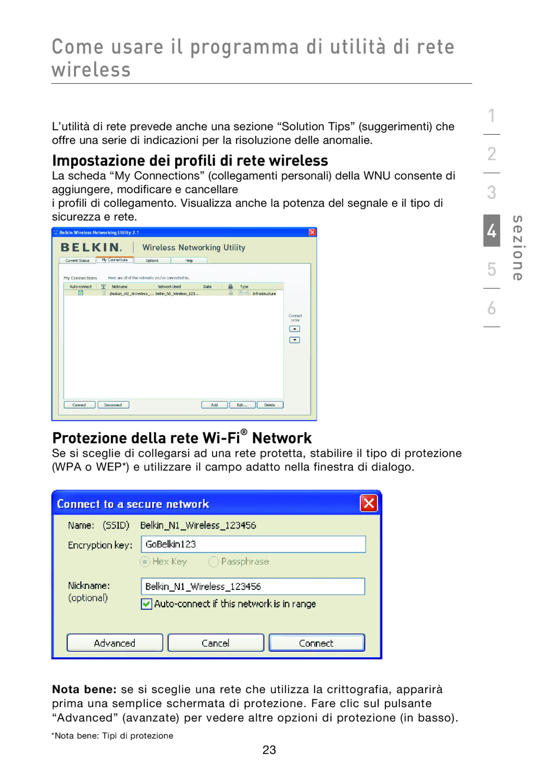 Belkin F5D9000 user manual Impostazione dei profili di rete wireless, Protezione della rete Wi-FiNetwork 