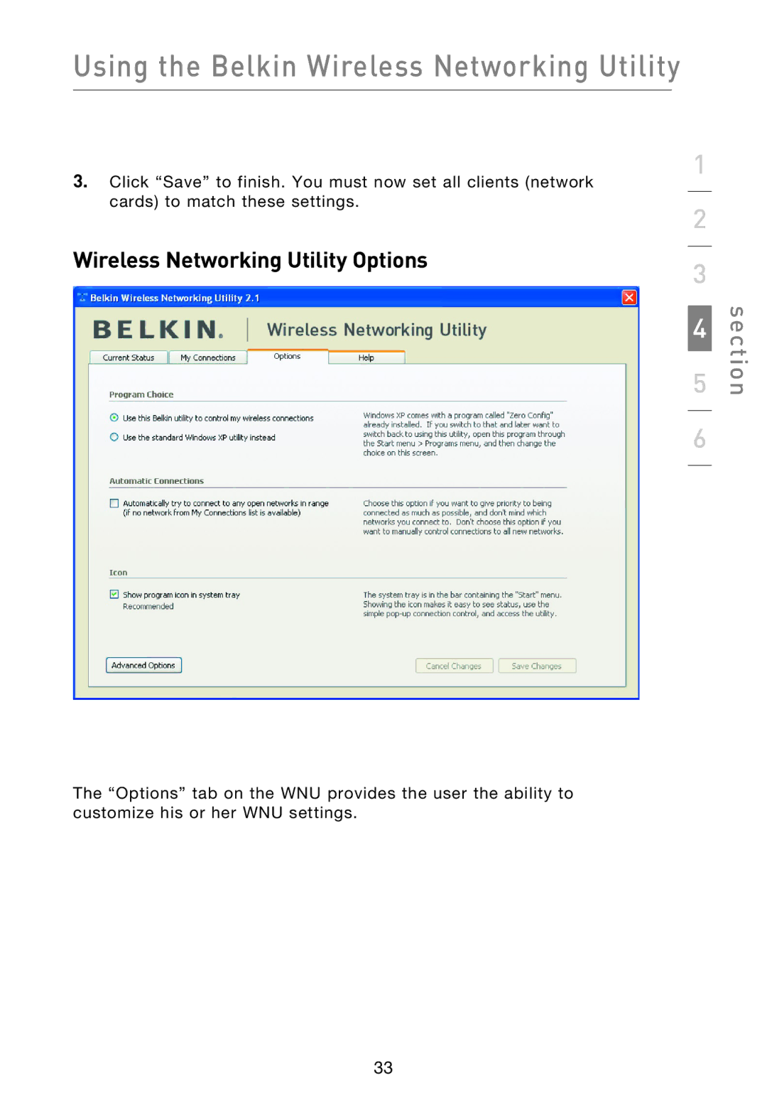 Belkin F5D9000 user manual Wireless Networking Utility Options 