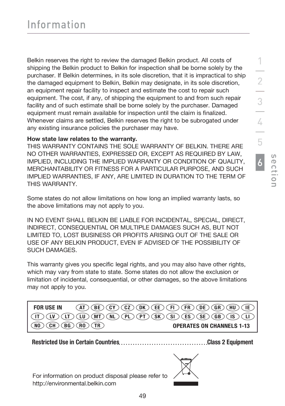 Belkin F5D9000 user manual How state law relates to the warranty 