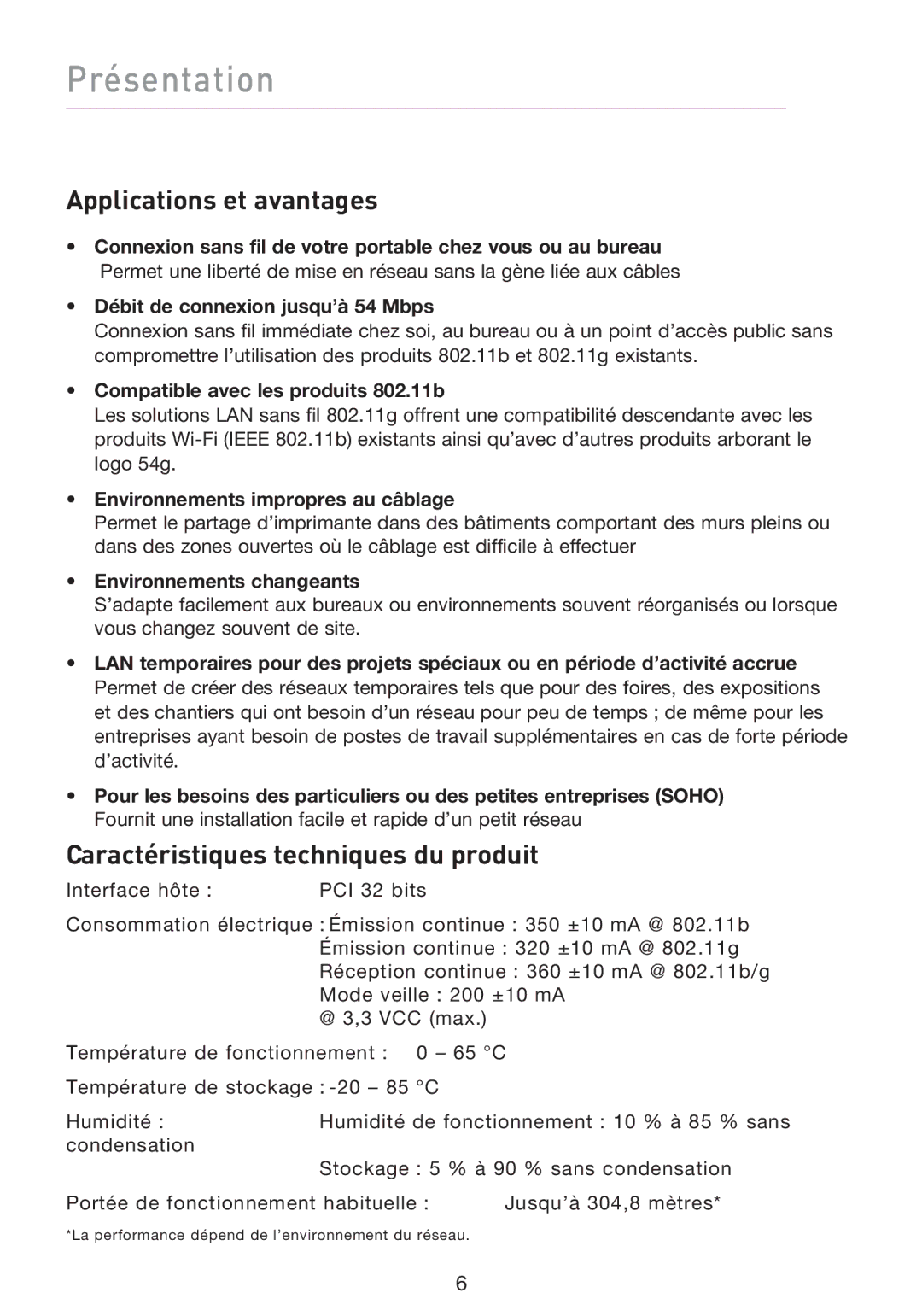 Belkin F5D9000 user manual Présentation, Applications et avantages, Caractéristiques techniques du produit 