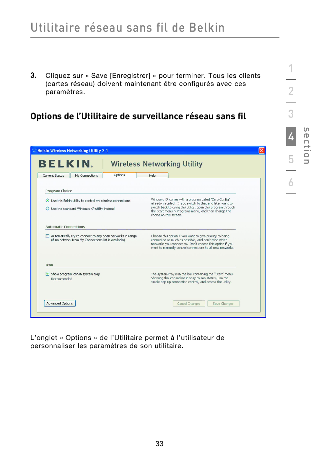 Belkin F5D9000 user manual Options de l’Utilitaire de surveillance réseau sans fil 