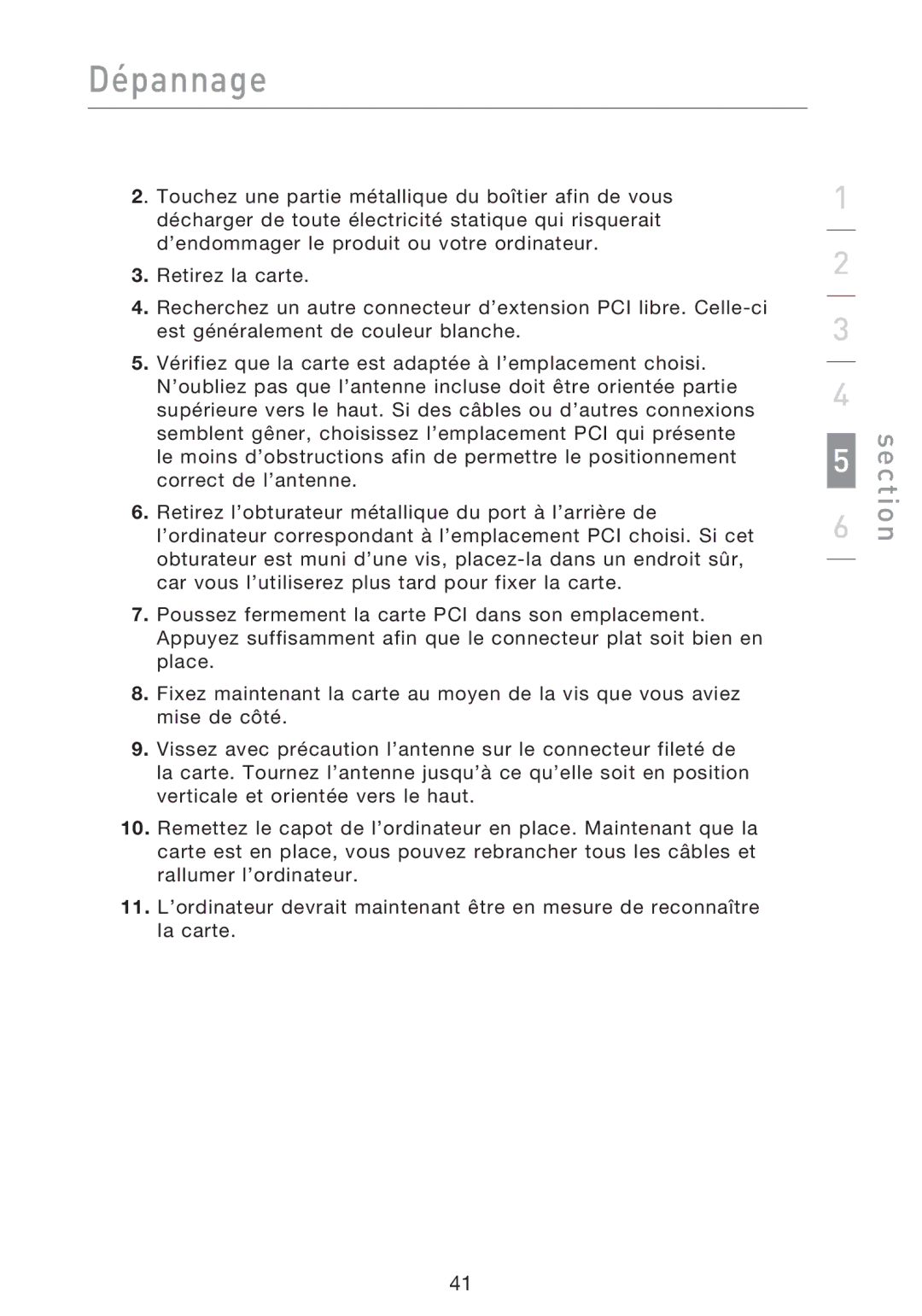 Belkin F5D9000 user manual Dépannage 