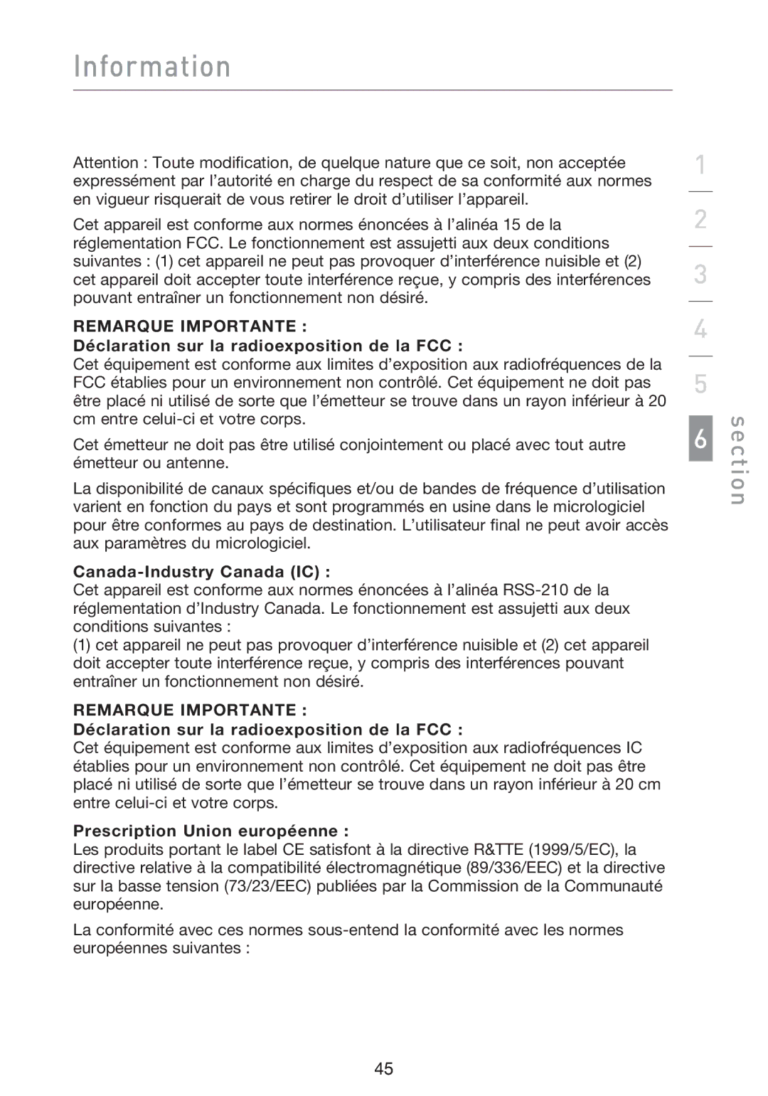 Belkin F5D9000 Déclaration sur la radioexposition de la FCC, Canada-Industry Canada IC, Prescription Union européenne 