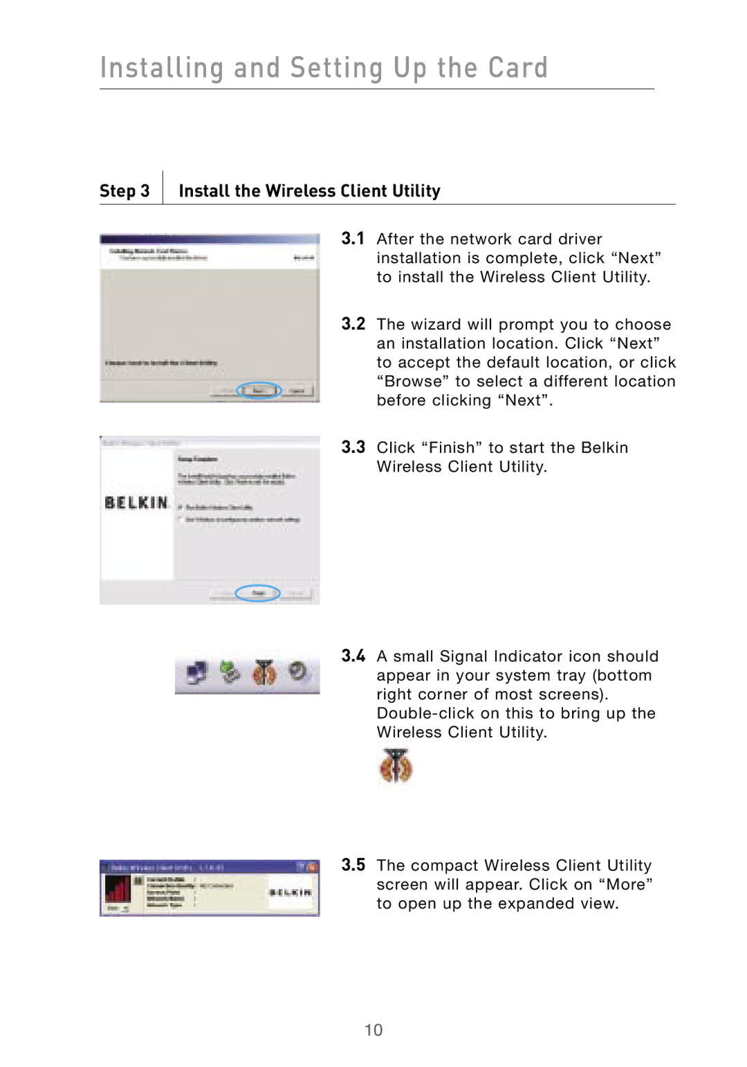 Belkin F5D9010 user manual Installing and Setting Up the Card, Install the Wireless Client Utility 