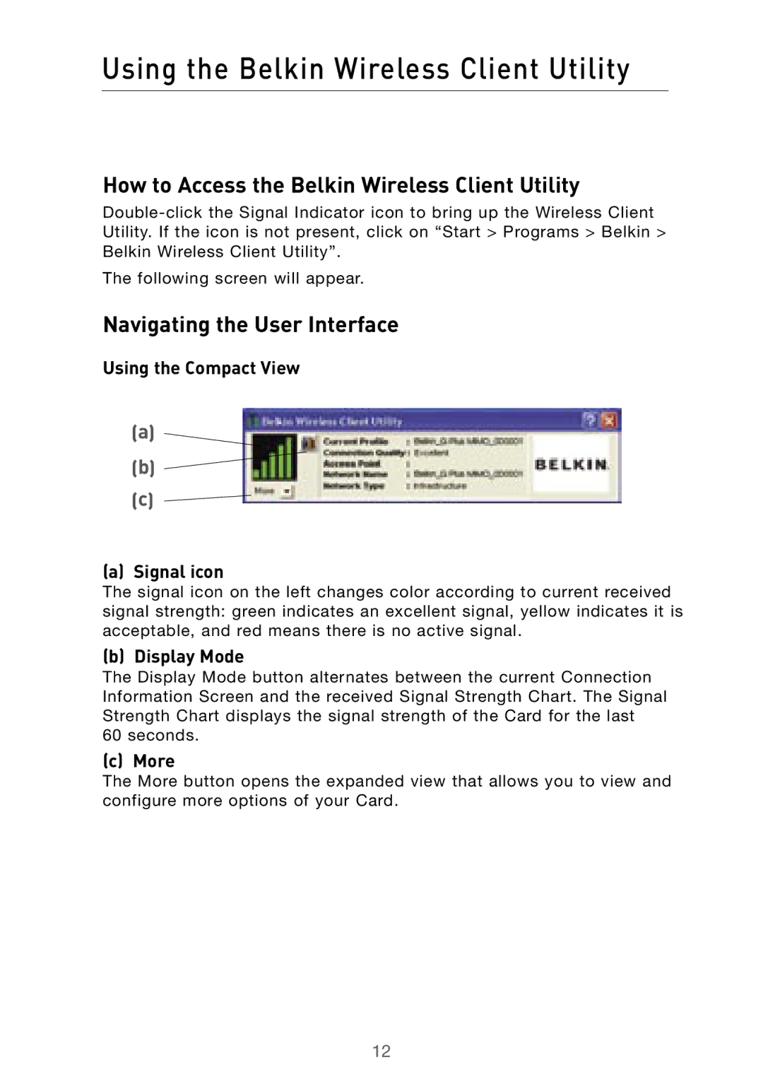 Belkin F5D9010 user manual Using the Belkin Wireless Client Utility, How to Access the Belkin Wireless Client Utility 