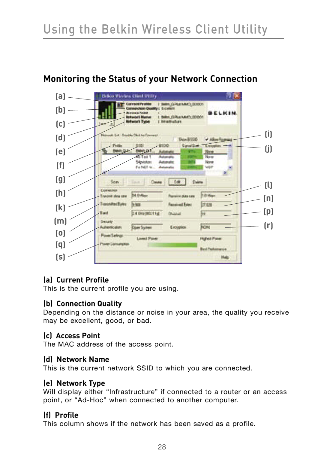 Belkin F5D9010 user manual Monitoring the Status of your Network Connection 