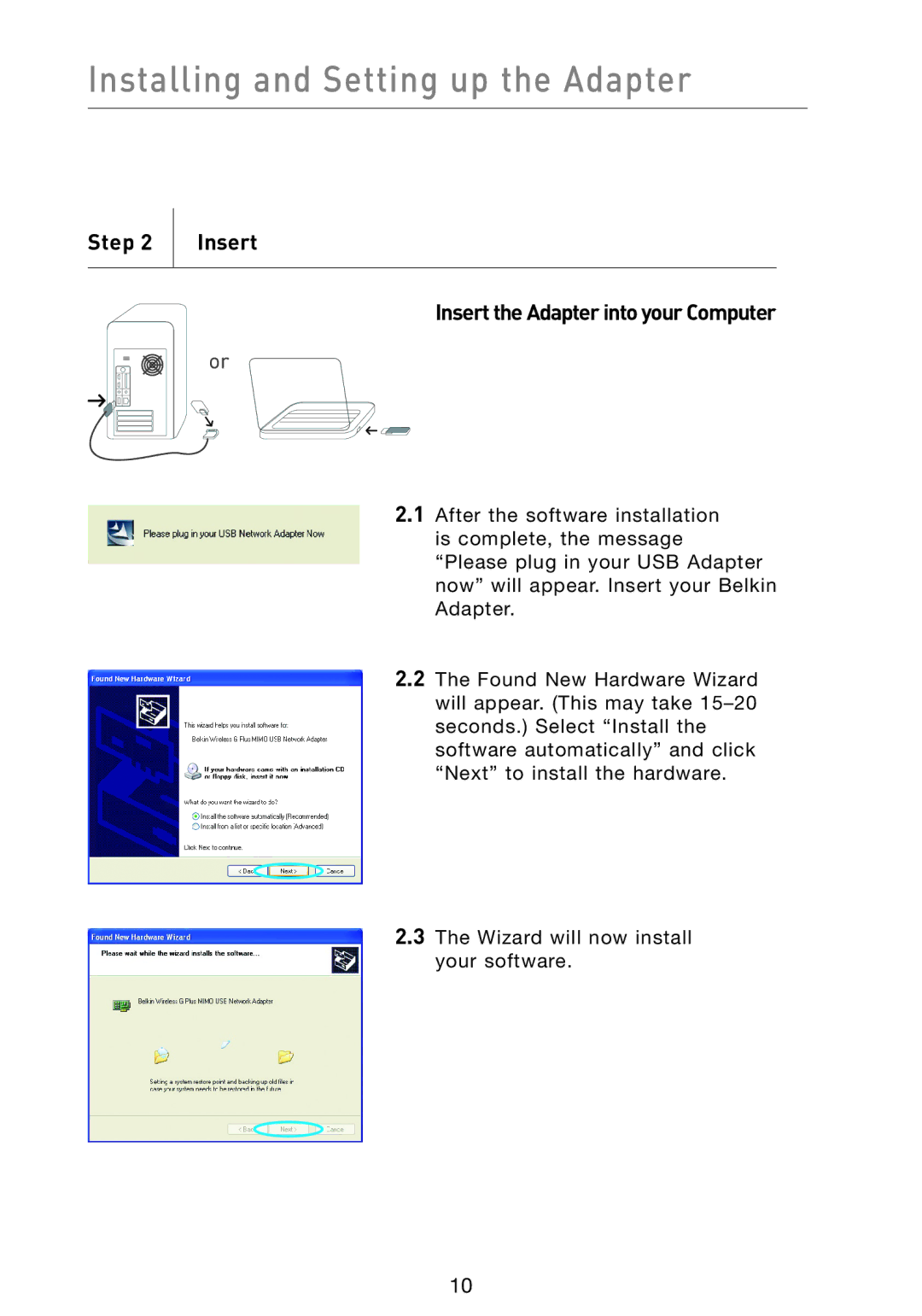 Belkin F5D9050 user manual Installing and Setting up the Adapter, Step Insert Insert the Adapter into your Computer 