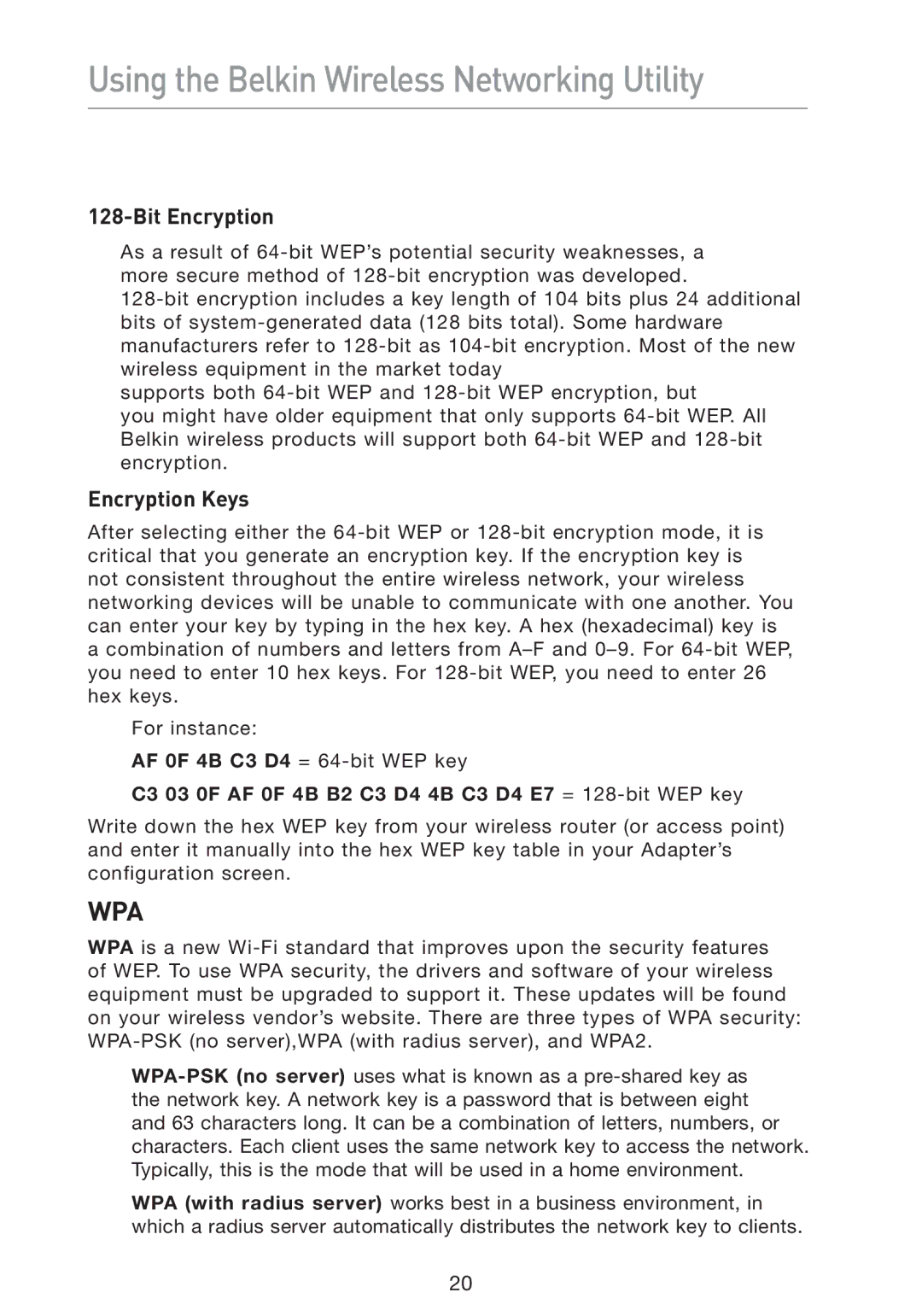 Belkin F5D9050 user manual Bit Encryption, Encryption Keys, C3 03 0F AF 0F 4B B2 C3 D4 4B C3 D4 E7 = 128-bit WEP key 