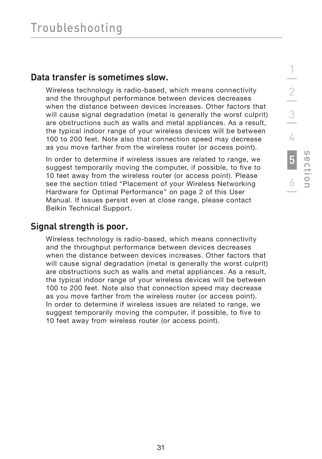 Belkin F5D9050 user manual Data transfer is sometimes slow, Signal strength is poor 