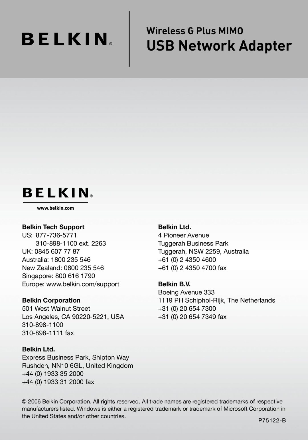 Belkin F5D9050 user manual Belkin Tech Support, Belkin B.V, Belkin Corporation 