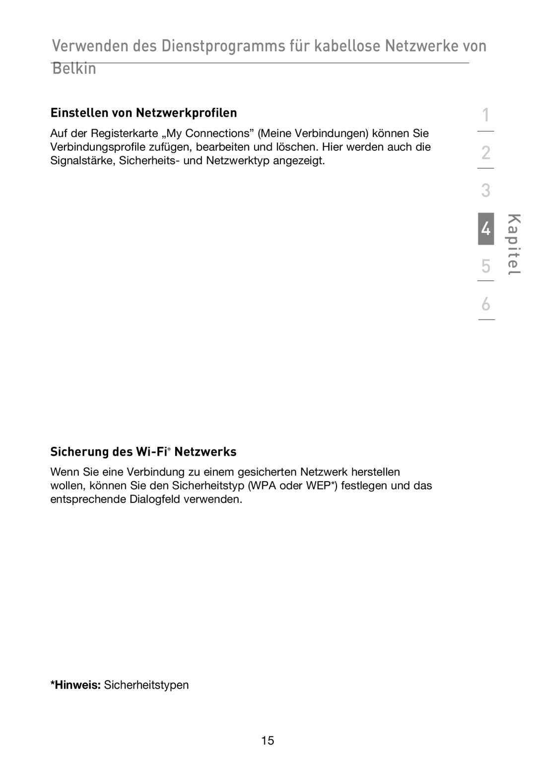 Belkin F5D9050UK user manual Einstellen von Netzwerkprofilen, Sicherung des Wi-FiNetzwerks 