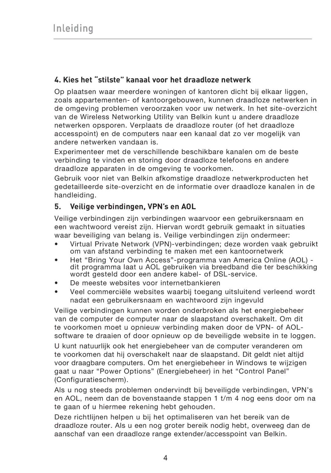 Belkin F5D9050UK user manual Kies het stilste kanaal voor het draadloze netwerk, Veilige verbindingen, VPN’s en AOL 